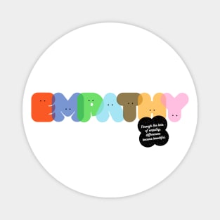 Sending Positive Vibes: Empathy Magnet